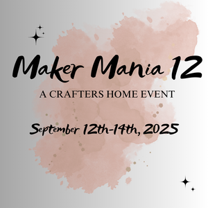 Maker Mania #12 - September 12th-14th, 2025