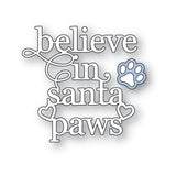 Poppy Stamps Die, Believe in Santa Paws